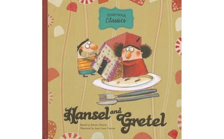 Hansel and Gretel: Storybook classics (Hardback)